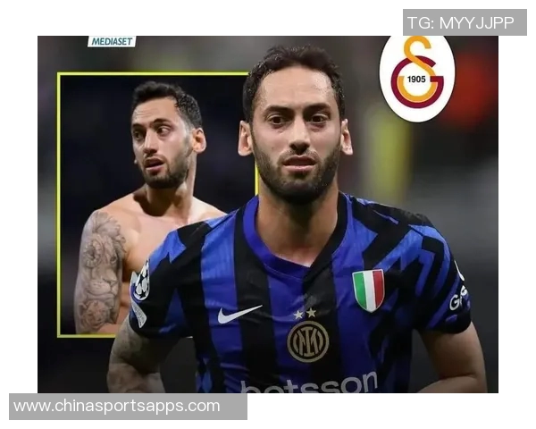 加拉塔萨雷内部人士澄清与恰尔汗奥卢无任何接触记录 加拉塔萨雷内部人士澄清与恰尔汗奥卢无任何接触记录