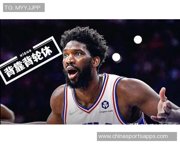 恩比德谈比赛策略:希望在时间限制下保持侵略性和强度